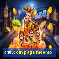 c18.com paga mesmo